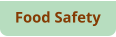 Food Safety