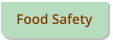 Food Safety